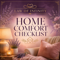Law of Infinity: Home Comfort Checklist